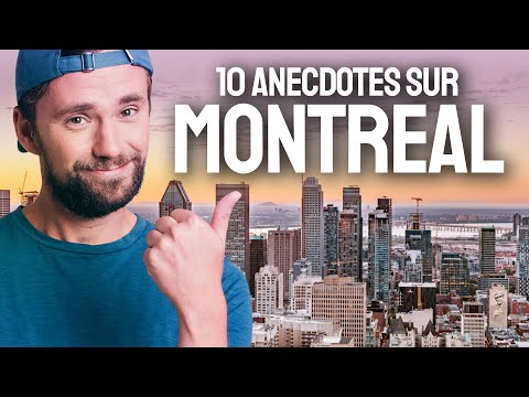 10 CHOSES QUE VOUS NE SAVIEZ PAS SUR MONTRÉAL