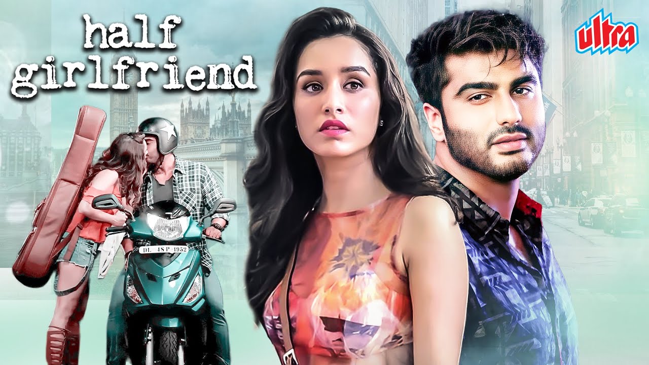 Half Girlfriend (2017) - 2000s Superhit Blockbuster Romantic Movie - Arjun Kapoor, Shraddha Kapoor
