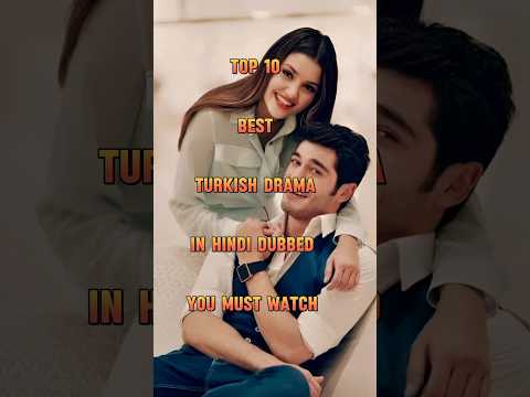 Top 10 Best Turkish Drama In Hindi Dubbed 😍#dramainfo #foryou #trending #viral #shorts #turkishdrama