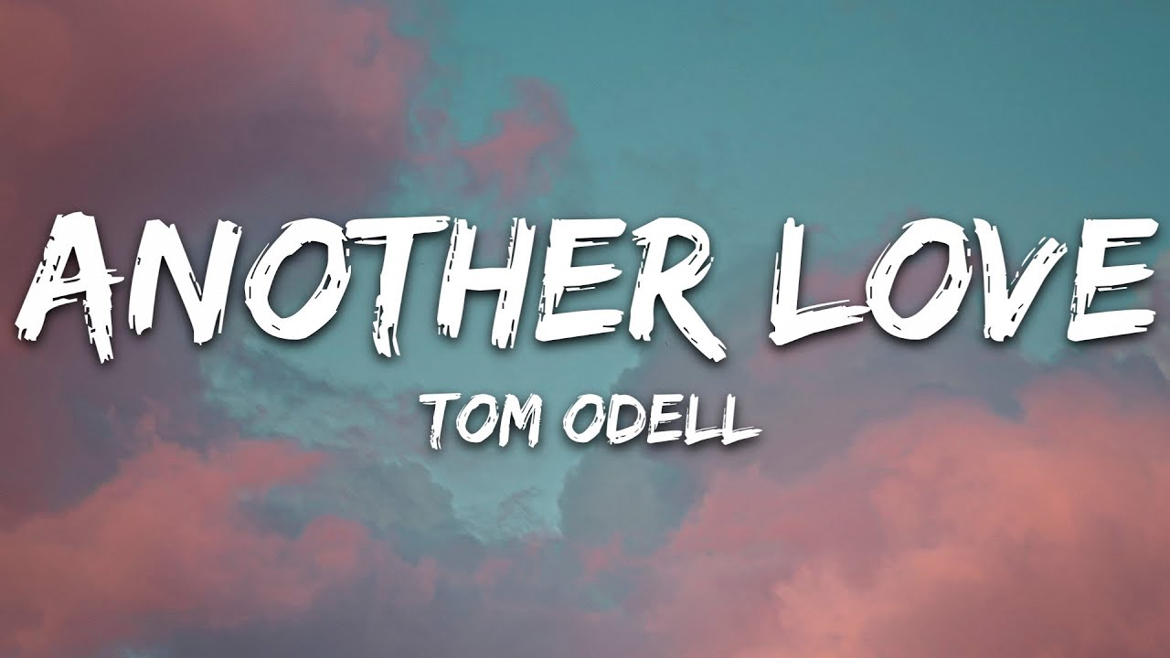 Tom Odell - Another Love 🎶 Lyrics & Download Link