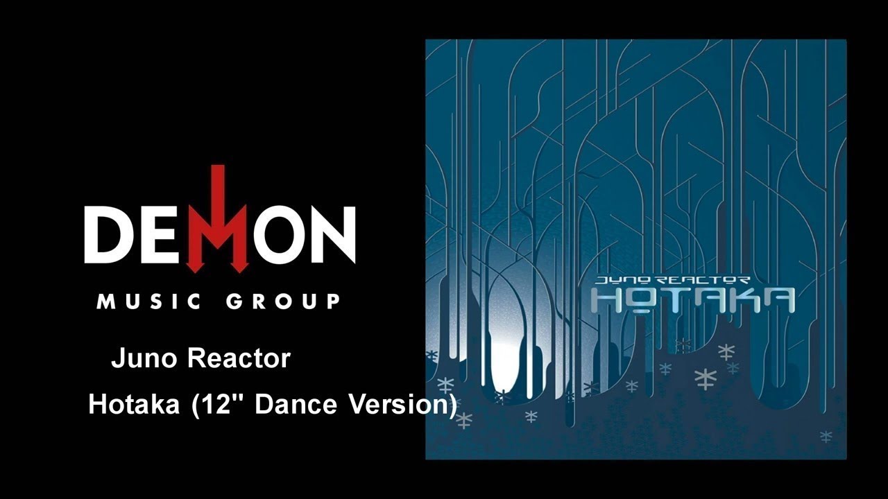 Juno Reactor - Hotaka - 12" Dance Version