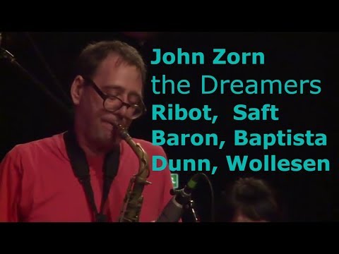 John Zorn & The Dreamers Live in Moers 2006 🎶