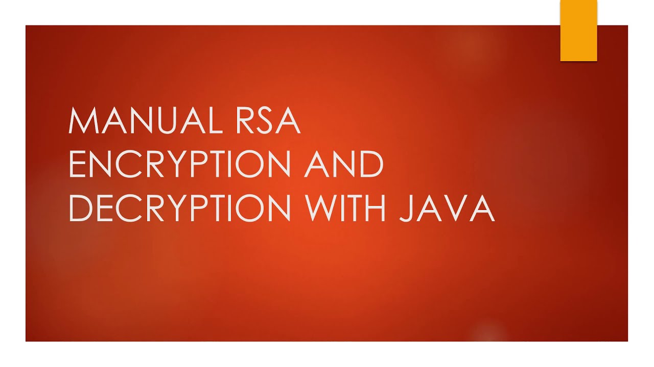 Manual RSA Encryption & Decryption in Java