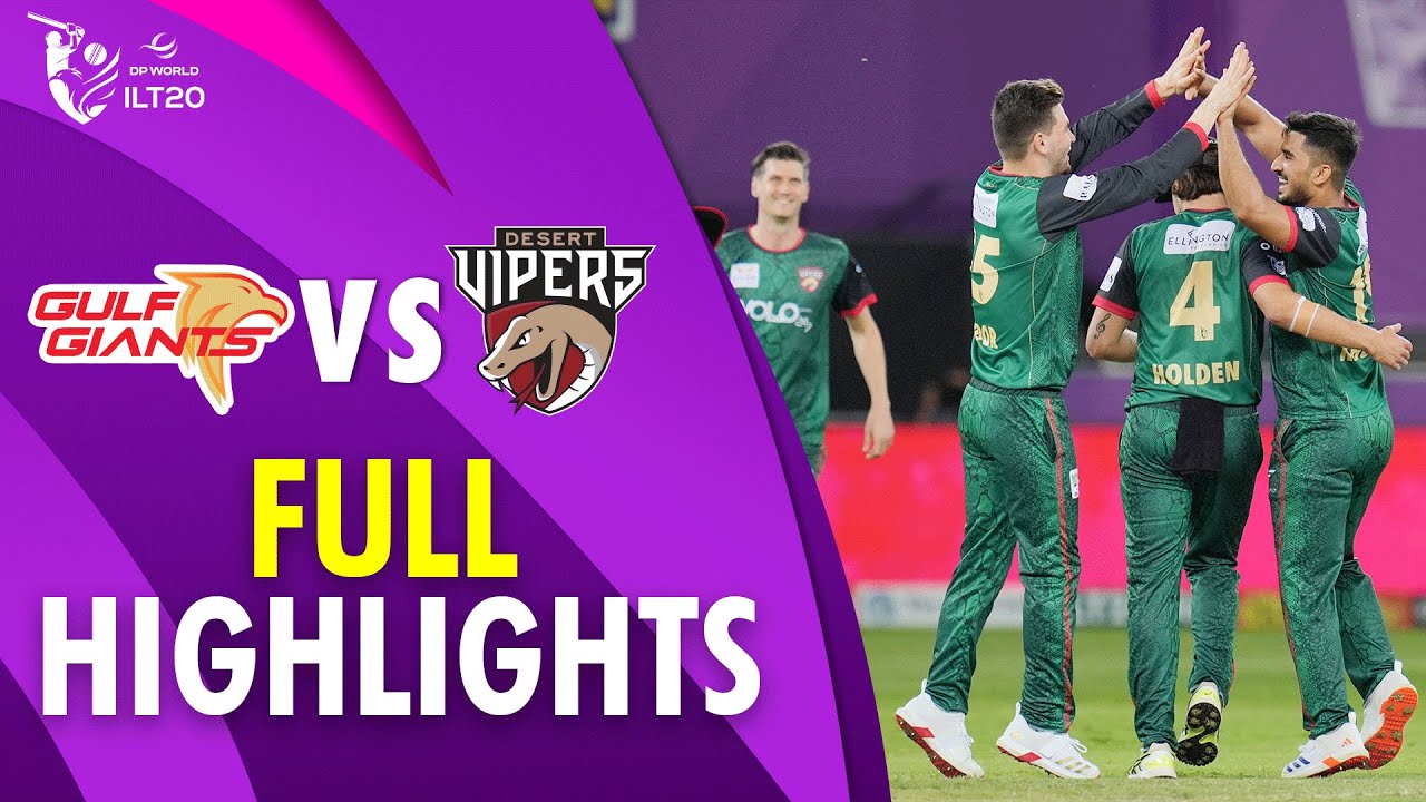ILT20 Match 12: Desert Vipers vs Gulf Giants Highlights