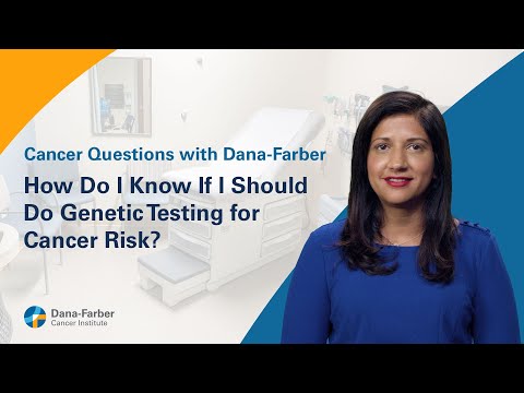 How Do I Know if I Should Do Genetic Testing for Cancer Risk?