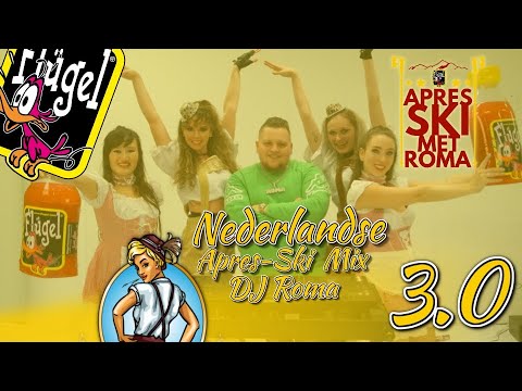 Roma Music: Nederlandse Apres-ski Mix 3.0 🎿