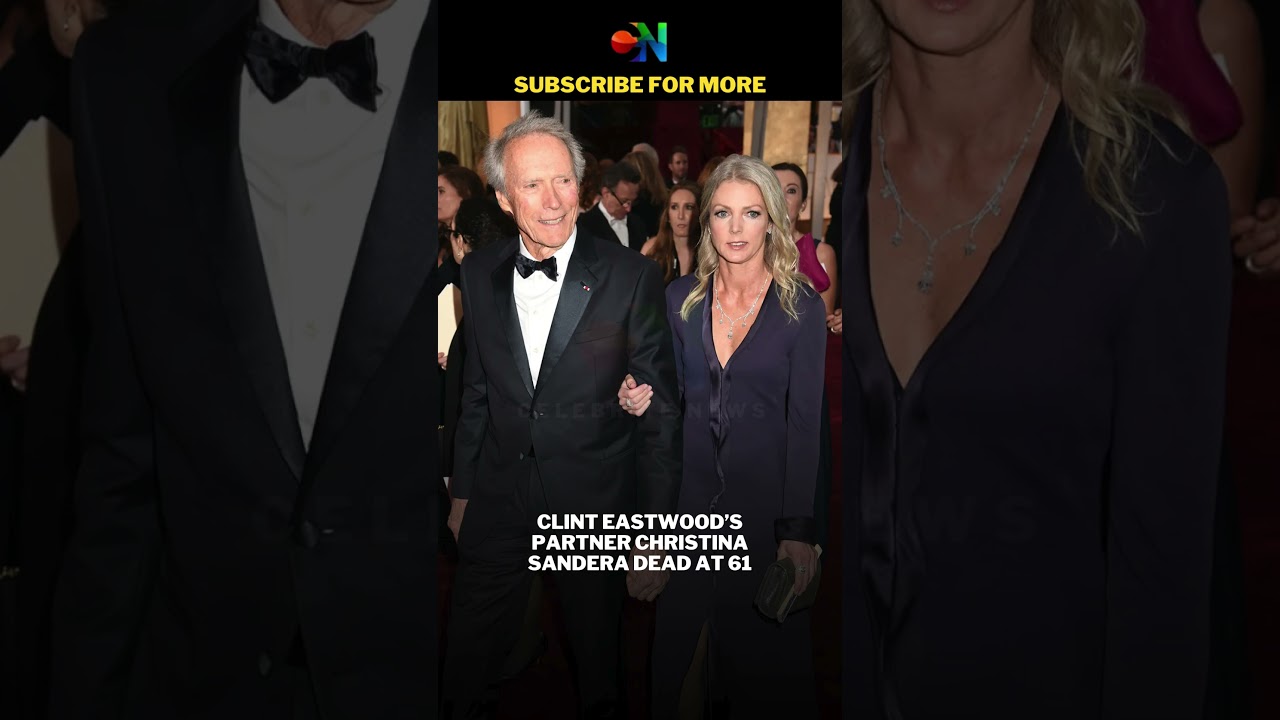 Clint Eastwood’s Partner Christina Sandera Dies at 61