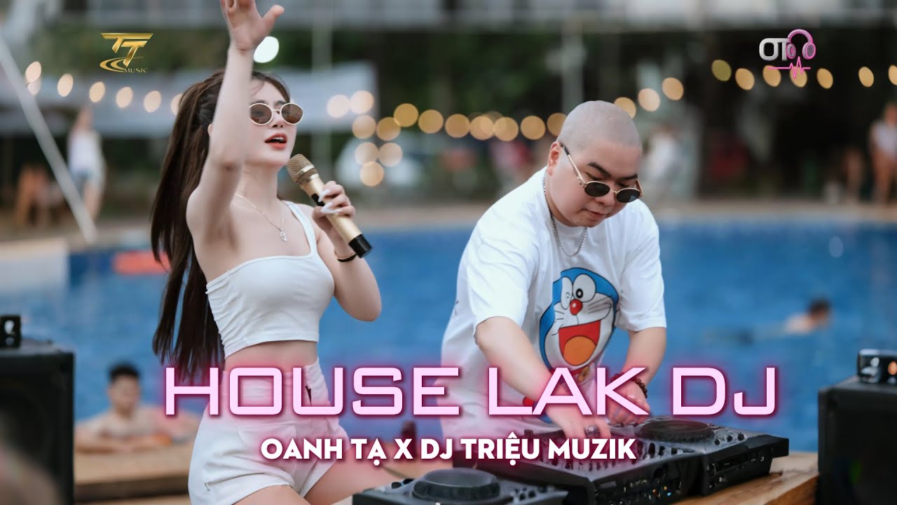 Oanh Tạ x Triệu Muzik | Tuyển Tập Nhạc House Nghe Trên Xe 🚗 | Cô Gái À Em Đừng Khóc Nữa 2025