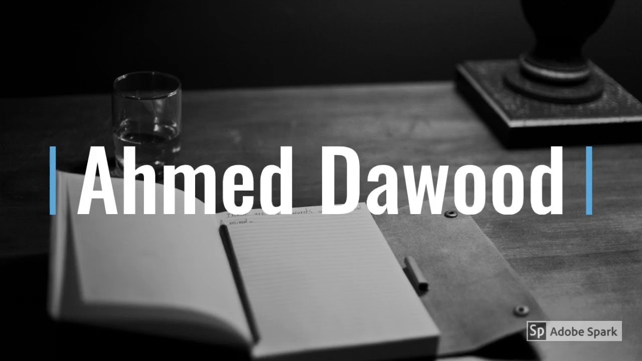 Ahmed Dawood - أحمد داوّد | Portfolio & Contact