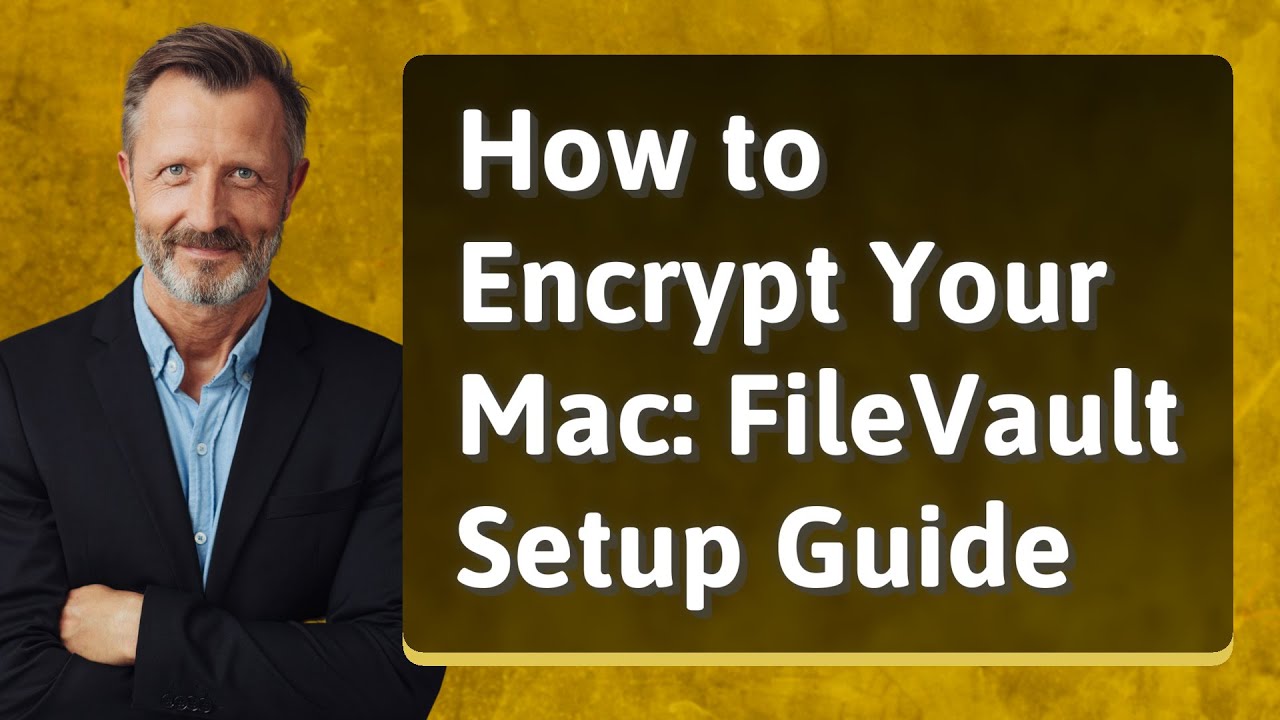Guide to Encrypt Your Mac with FileVault 🔐