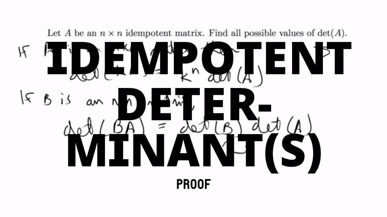 Unlocking the Secrets of Idempotent Matrices: Determinant Values Explained ๐ข