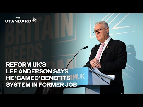 Reform UK's Lee Anderson says he 'gamed' benefits system in former job