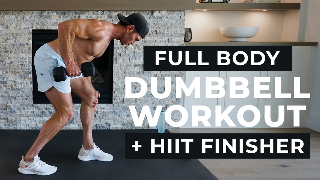 30-Minute Full Body Dumbbell Workout with HIIT Finisher
