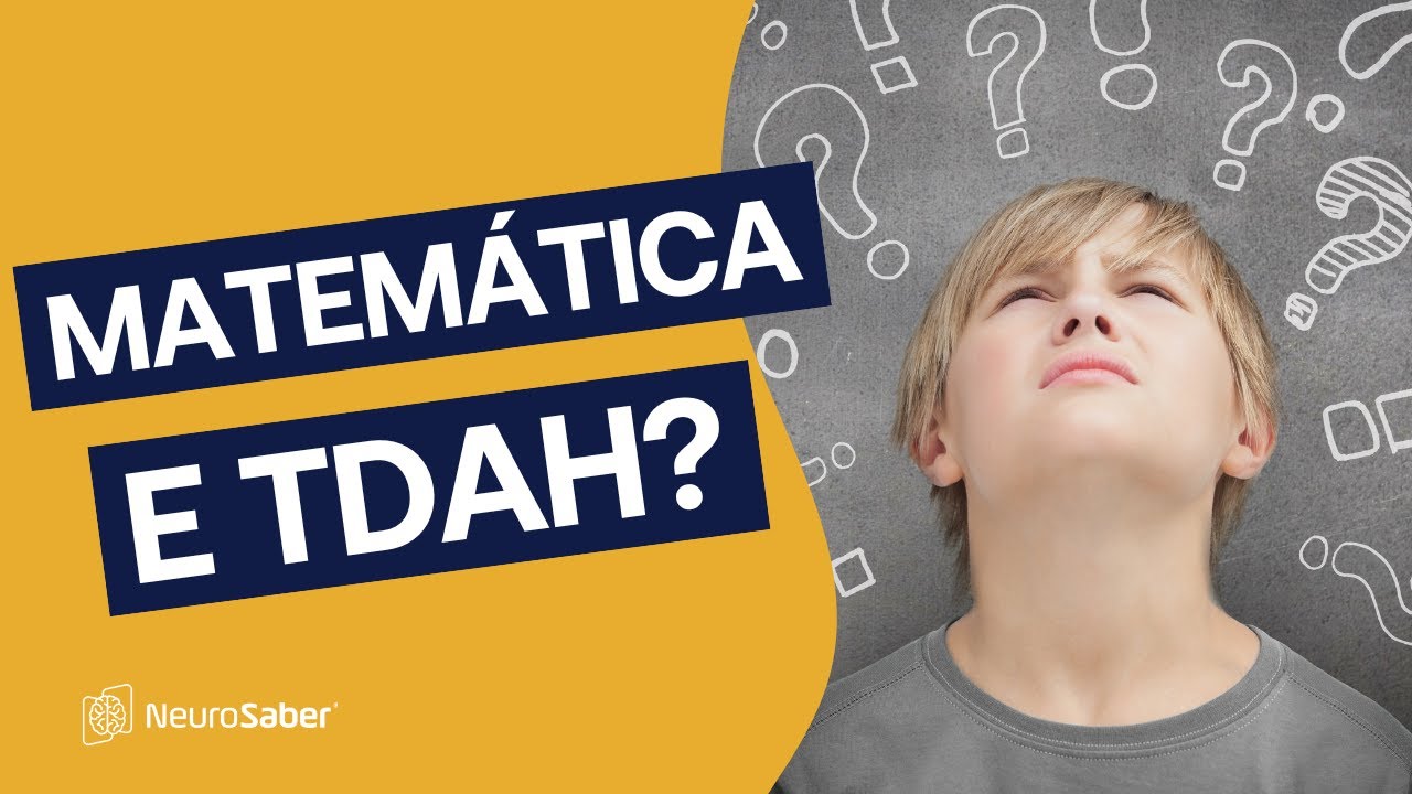 TDAH e Matemática: Como Superar os Desafios nas Crianças 🧠