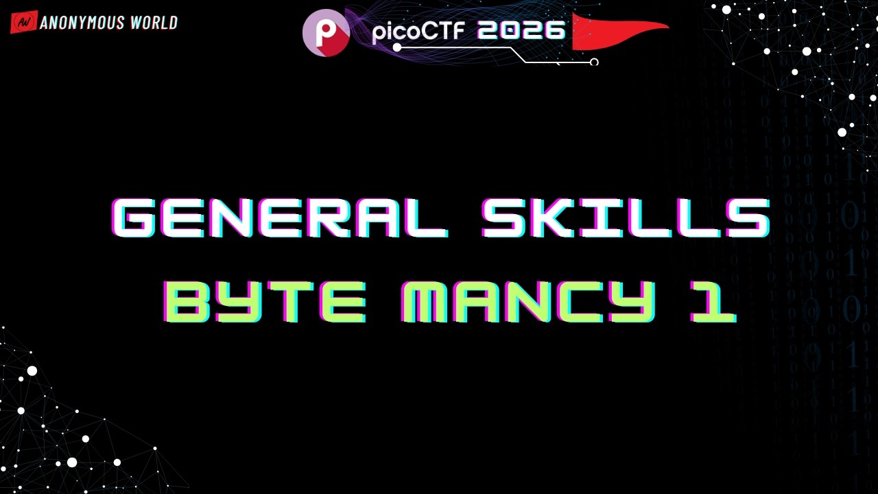 Byte Mancy 1 Pico CTF 2026 Walkthrough | General Skills