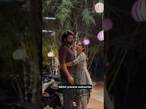 nikhil❤️prerana #nikhil #prerana #nikhilmaliyakkal #telugushorts #tollywood #webseries #telugu