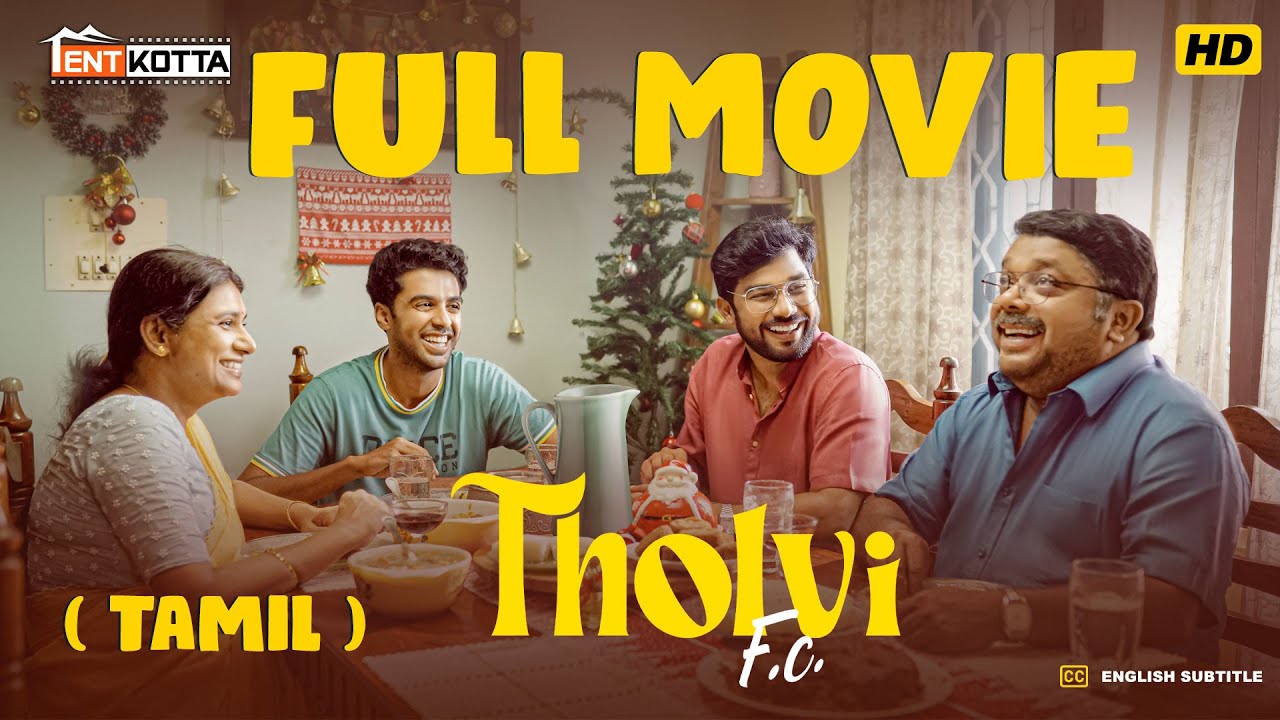Tholvi F.C.: 2024 Tamil-Malayalam Hit ⚽