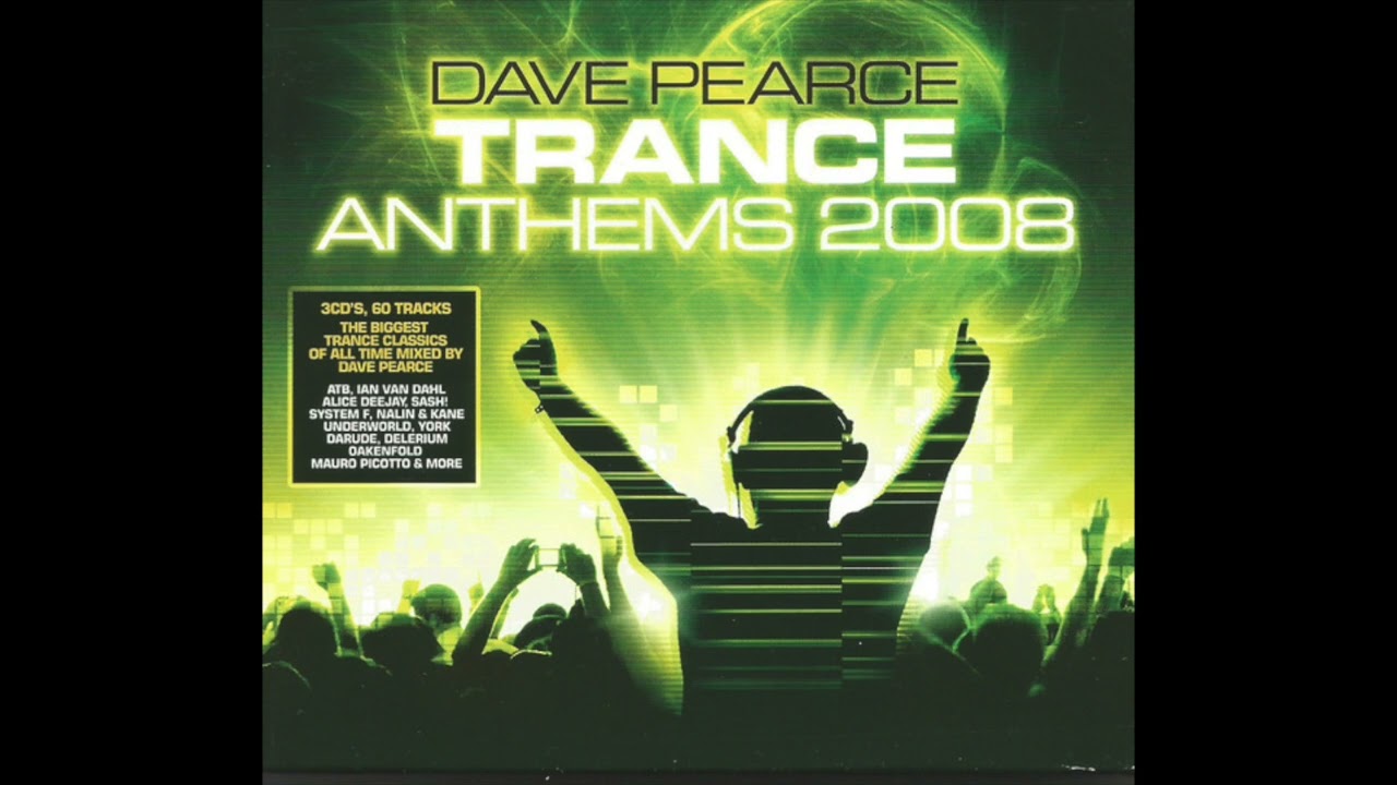 Dave Pearce - Trance Anthems 2008 CD1 🎶