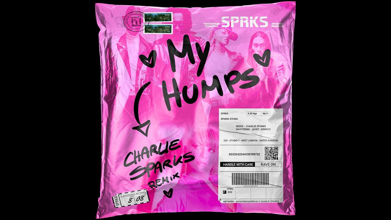 Charlie Sparks - My Humps 🎶