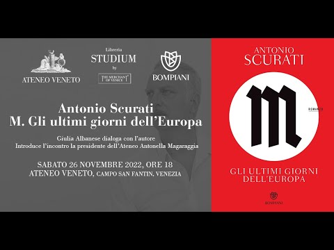Antonio Scurati e "M - Gli ultimi giorni dell'Europa"