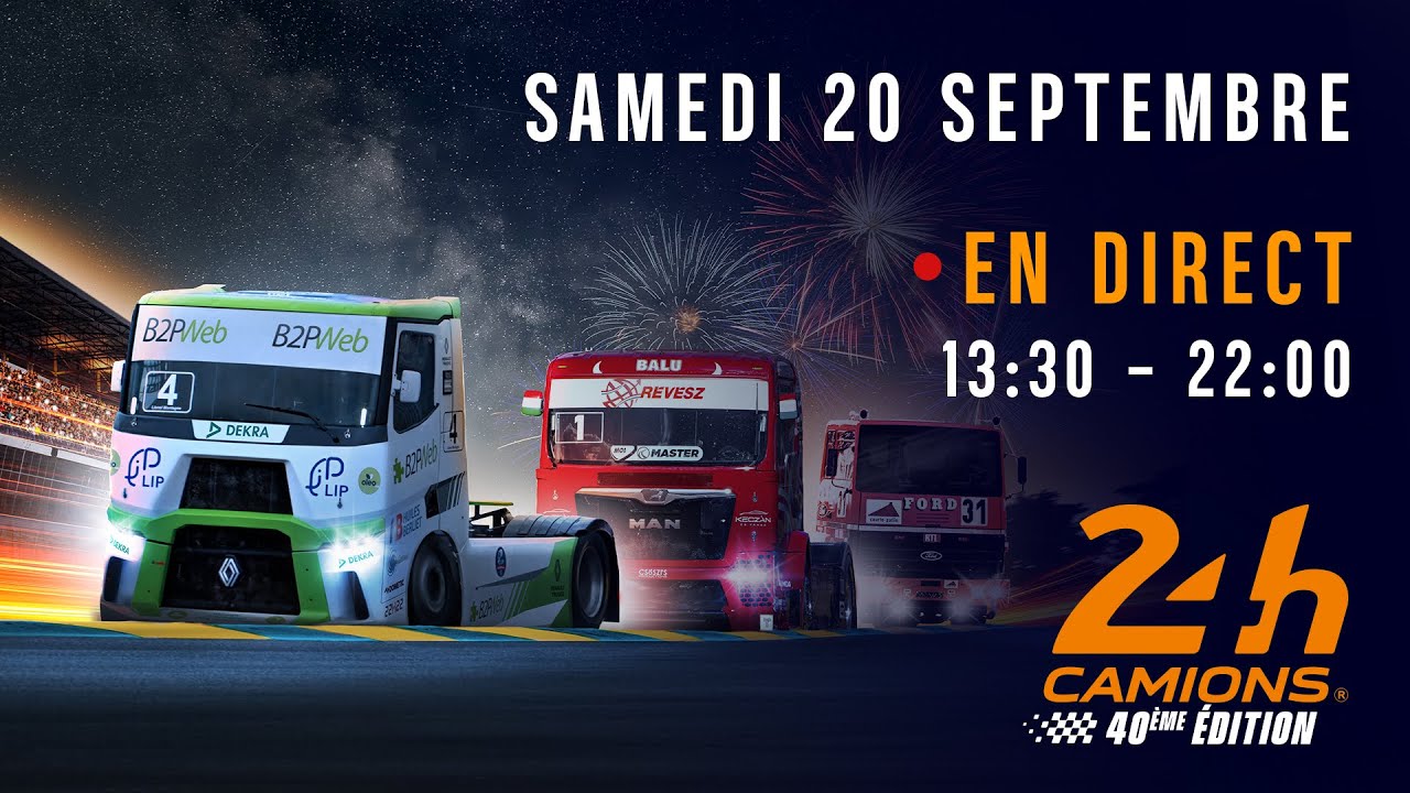 24 Heures Camions 2025 en Direct - Samedi 20 Septembre