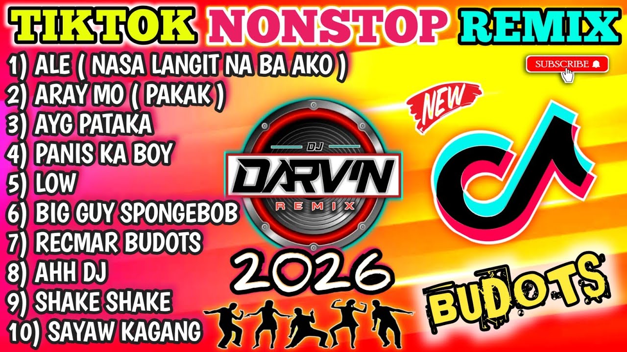 New TIKTOK VIRAL 2026 BUDOTS NONSTOP REMIX - DJ DARVIN 