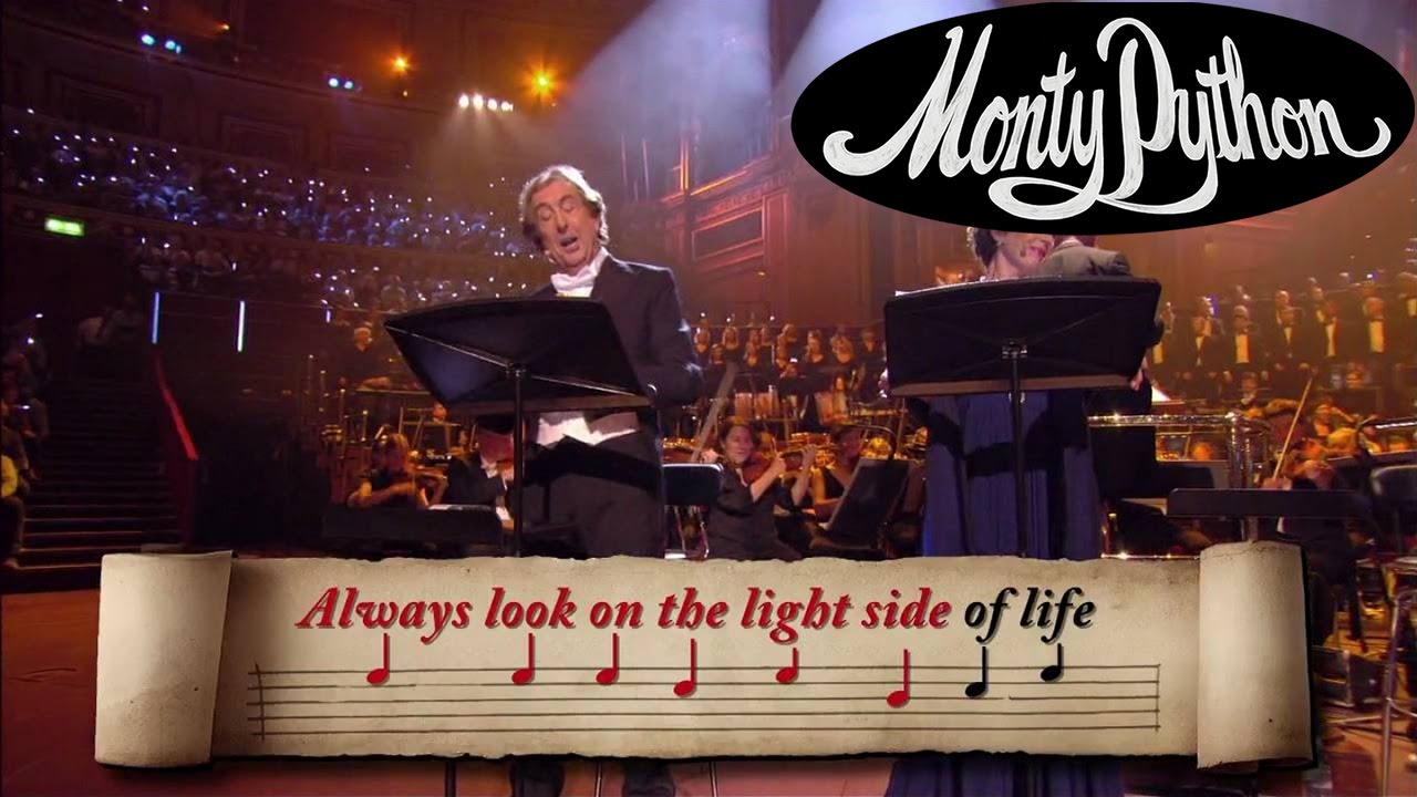 Monty Python's Always Look on the Bright Side Sing-Along ☀️