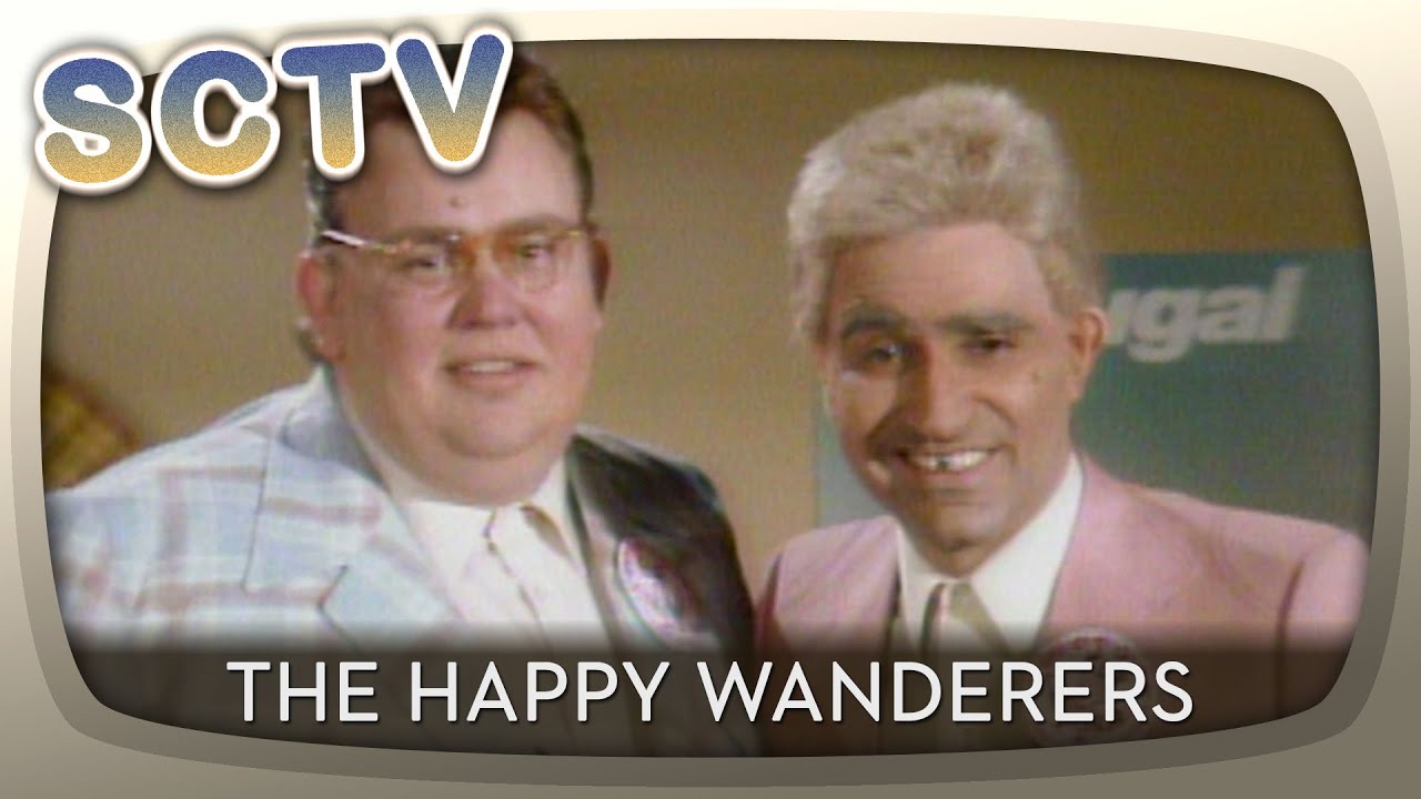 John Candy and Eugene Levy | SCTV | The Happy Wanderers