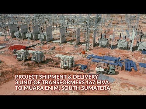 PROJECT SHIPMENT & DELIVERY 3 UNIT OF TRANSFORMERS 167 MVA - ELSEWEDY
