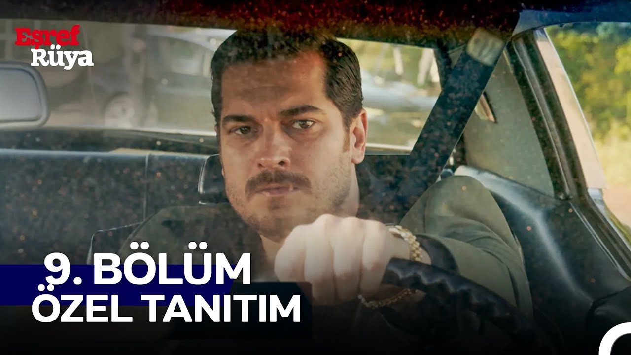 Eşref Rüya Yeni Bölüm Fragmanı 🎬