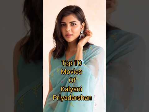 #Top 10 movies of Kalyani Priyadarshan #movie #top #bollywood #viralvideo #southmovie #kalyani #top