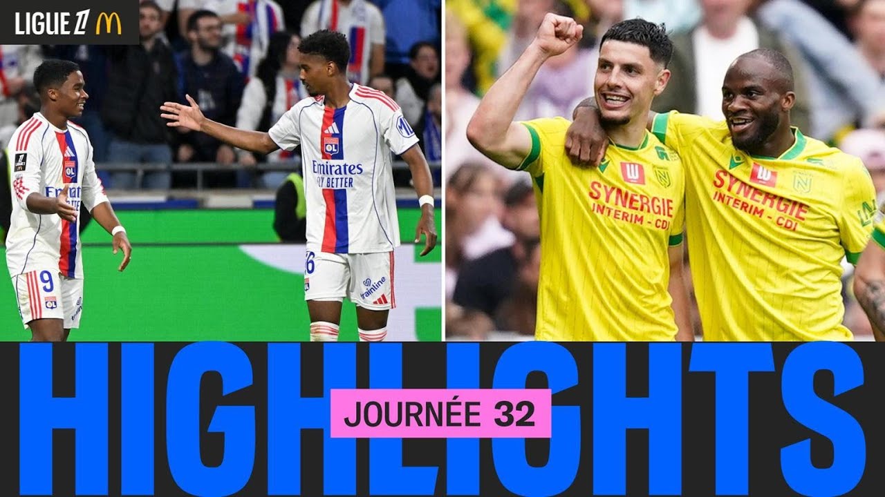 Résumé 32ème journée | Ligue 1 McDonald's 25/26