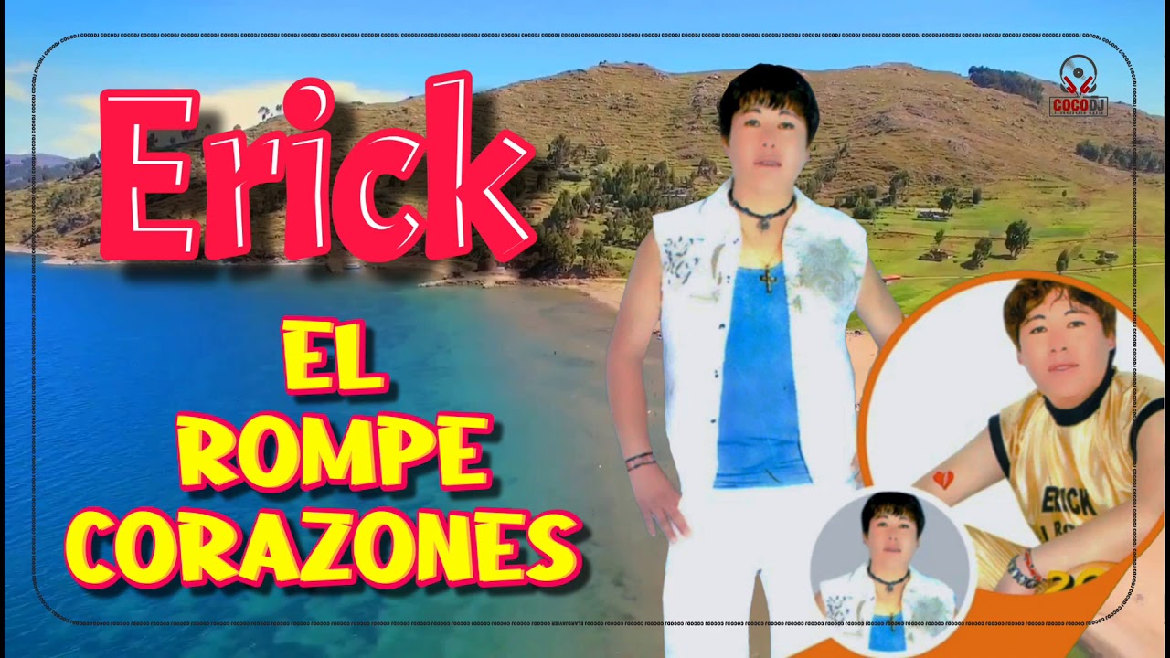 Erick el Rompe Corazones Mix 2 🎶