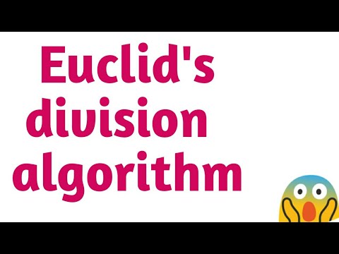 Euclid's division algorithm.