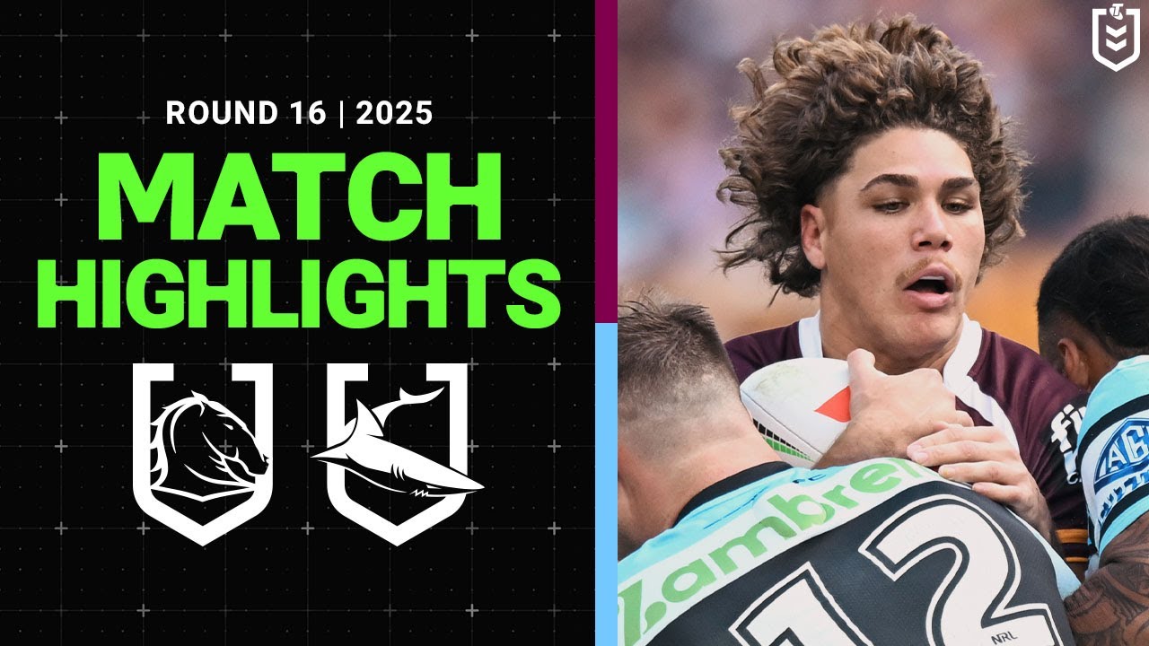 2025 NRL Highlights: Broncos vs Sharks Round 16 π