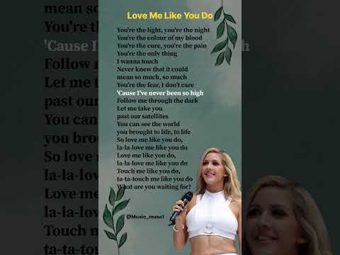 Ellie Goulding - Love me like you do(Verse 1) Lyrics#lyrics