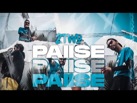 2TWO - PAIISE ⏸ Clip Officiel