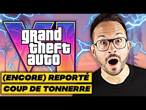 GTA 6 ENCORE REPORTÉ 🚨 OFFICIEL - Nouvelle date de sortie de Grand Theft Auto 6 sur PS5 et Xbox