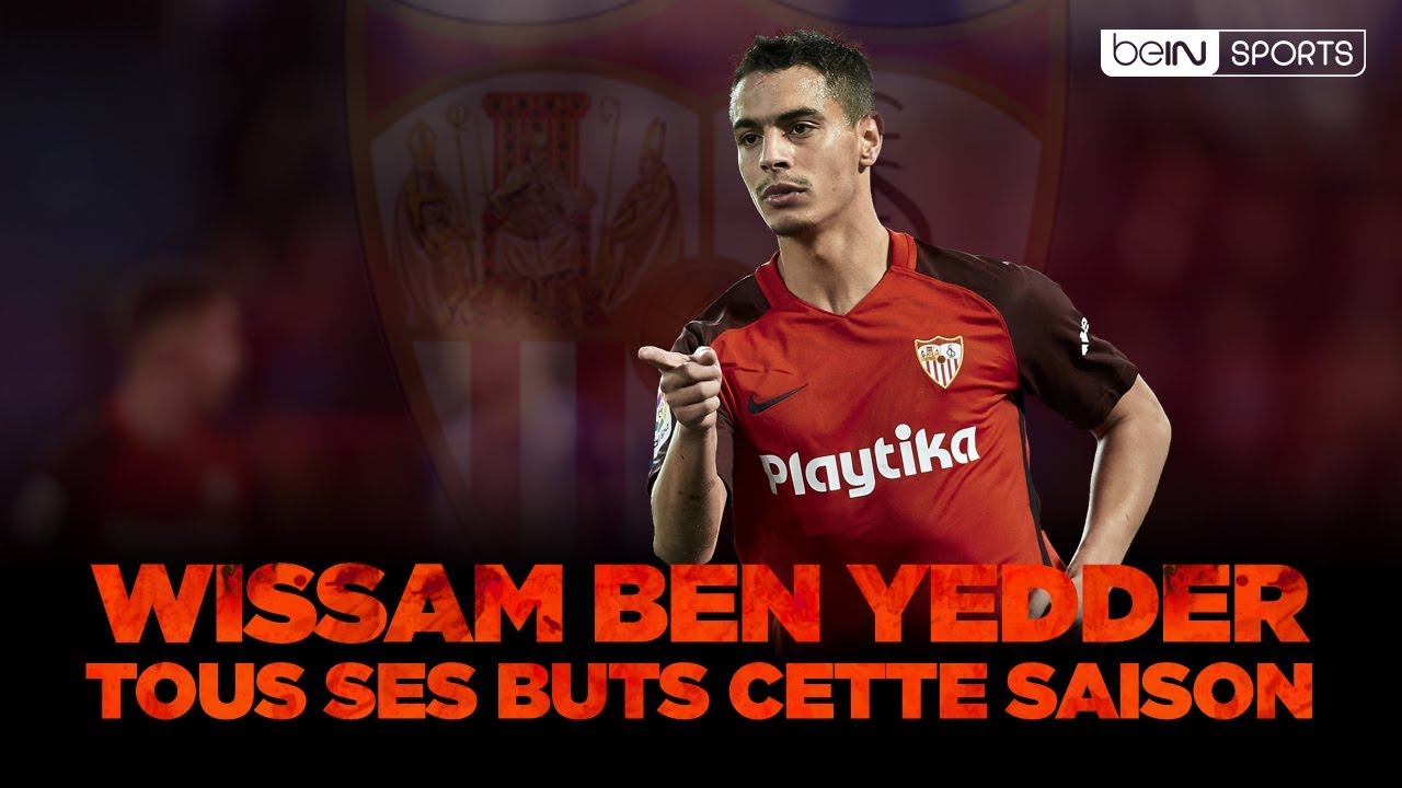 Wissam Ben Yedder : Résumé de ses 18 buts en Liga cette saison ⚽️