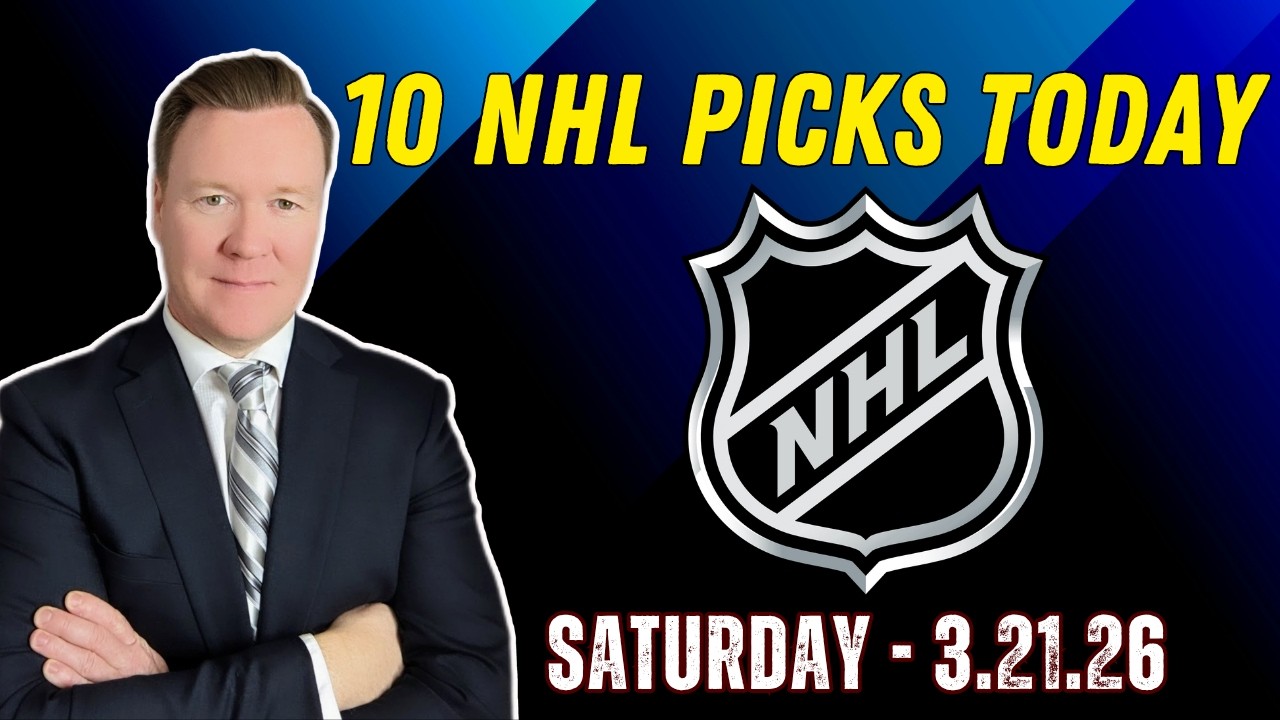 Saturday 10 NHL Betting Picks l 3/21/26 l Vernon’s Best NHL Bets, Expert Picks and Predictions