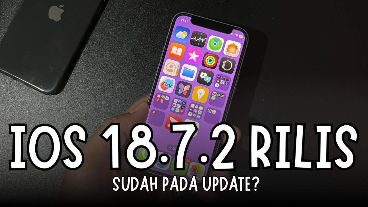 Rilis iOS 18.7.2: Wajib Update? 🤔