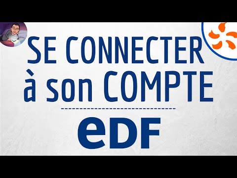 Mon COMPTE EDF en ligne, comment se connecter à son espace et au service client EDF et Moi