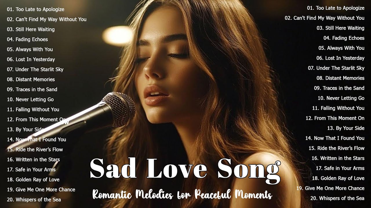 Top Sad Love Songs & Ballads of 2025 🎶 | Heartfelt Playlist for Love & Loss