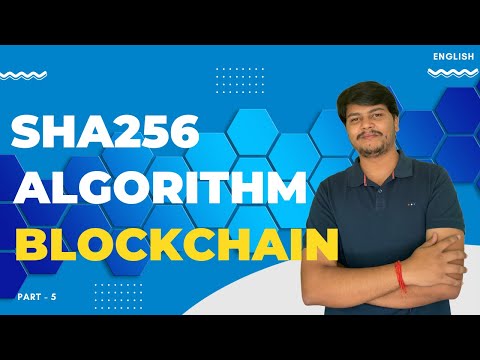 SHA256 hashing algorithm | Part - 5 | Blockchain Full Course | Code Eater - Blockchain | English