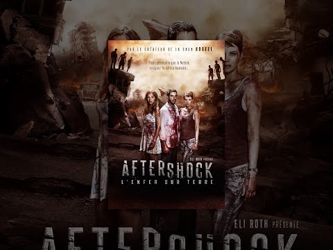 Aftershock : l'enfer sur terre (VF)