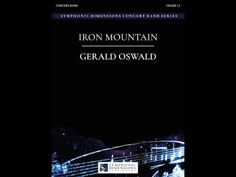 IRON MOUNTAIN (Concert Band) - Gerald Oswald