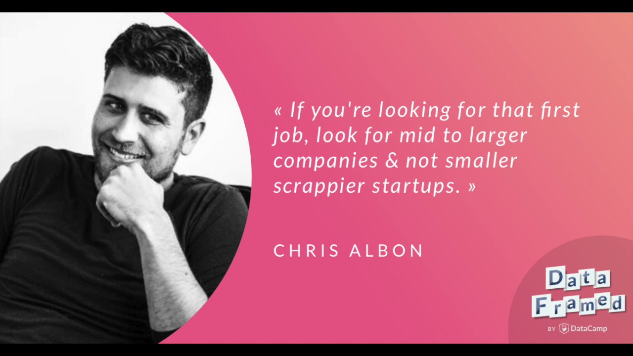 Landing Your First Data Science Job with Chris Albon