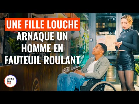 Une Fille Louche Arnaque Un Homme en Fauteuil Roulant | @DramatizeMeFrance