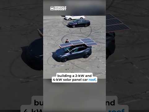 Tesla 2kW-4kW Solar Panel Car Roof for 20-60 Miles Daily Charging #teslamodels