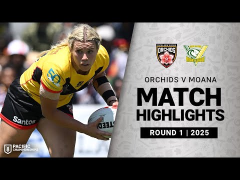 2025 Women's Pacific Championships | Orchids v Moana | Match Highlights | Round 1